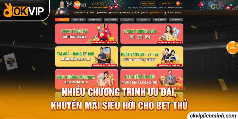 Nhiều chương trình ưu đãi, khuyến mãi siêu hời cho bet thủ