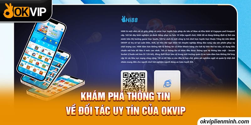 Khám phá thông tin về đối tác uy tín của OKVIP